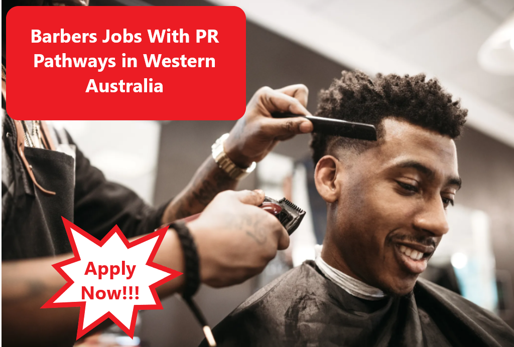 Barbers Jobs With PR Pathways in Western Australia