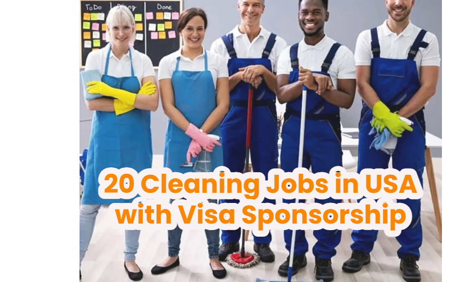 20 Cleaning Jobs in USA with Visa Sponsorship